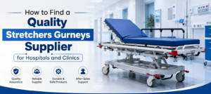 Stretchers Gurneys Supplier